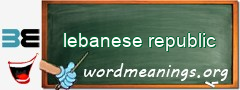 WordMeaning blackboard for lebanese republic